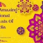 Top 10 Amazing National Festivals Of India