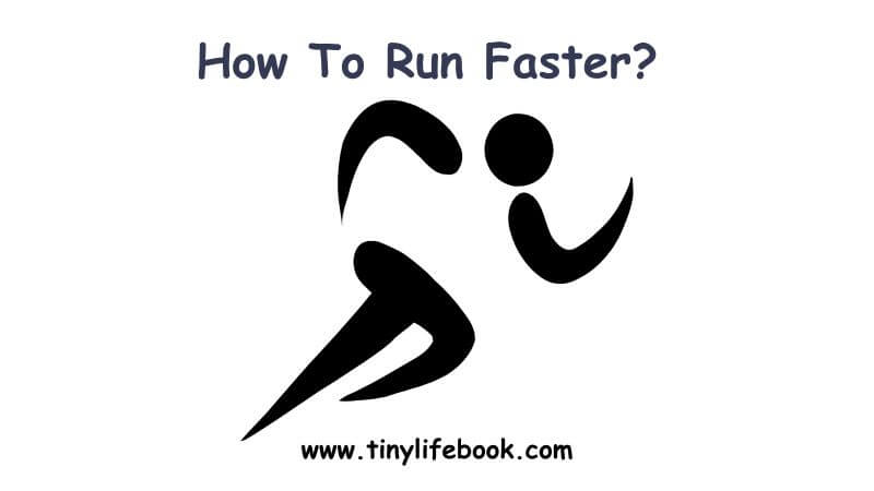 How to run faster