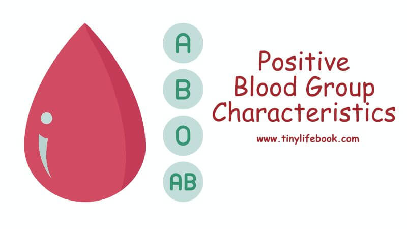 a positive blood group characteristics