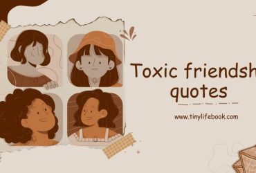 Toxic Friendship Quotes